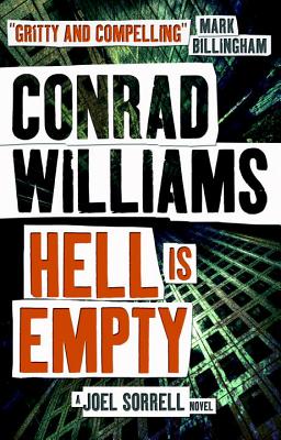 Hell Is Empty: A Joel Sorrell Thriller 3 - Williams, Conrad