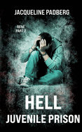 Hell juvenile prison: Ren part 2