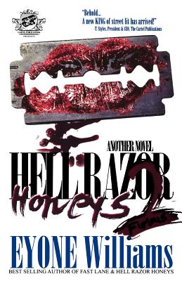 Hell Razor Honeys 2: Furious (The Cartel Publications Presents) - Williams, Eyone