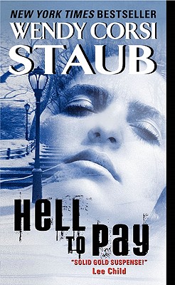 Hell to Pay - Staub, Wendy Corsi