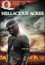 Hellacious Acres: The Case of John Glass