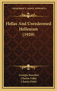 Hellas and Unredeemed Hellenism (1920)