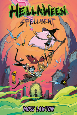 Hellaween: Spellbent: A Graphic Novel - 