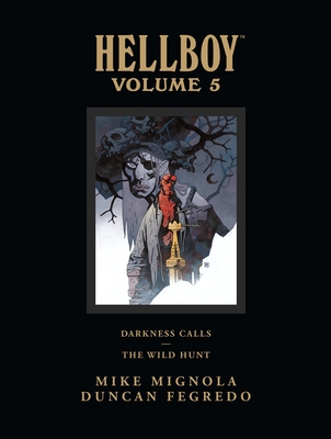 Hellboy Library Edition Volume 5: Darkness Calls and the Wild Hunt - Mignola, Mike