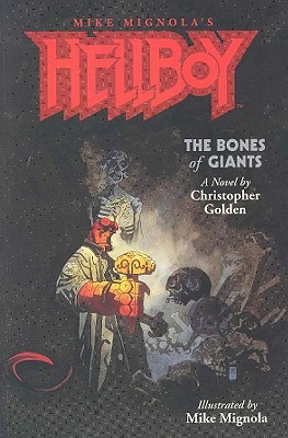 Hellboy: The Bones of Giants Illustrated Novel - 