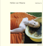 Hellen Van Meene: Portraits - Van, Meene Hellen, and Bush, Kate, and Meene, Hellen Van (Photographer)