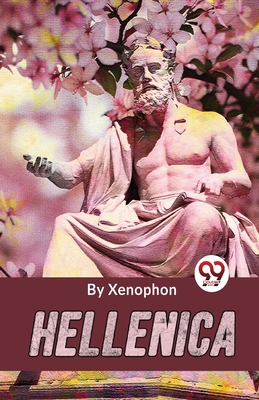 Hellenica - Xenophon