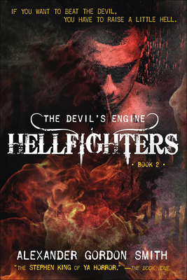 Hellfighters - Smith, Alexander Gordon