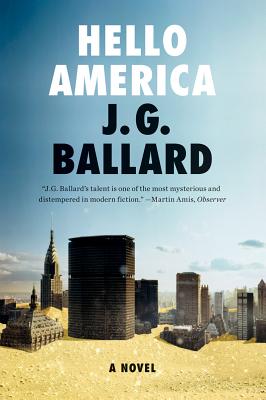 Hello America - Ballard, J G