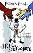 Hello and Goodbye: Hello Mr Bones / Goodbye Mr Rat