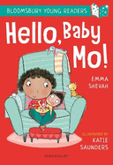 Hello, Baby Mo! A Bloomsbury Young Reader: Turquoise Book Band