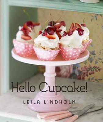 Hello Cupcake! - Lindholm, Leila