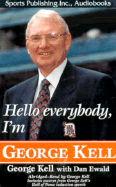 Hello Everybody, I'm George Kell