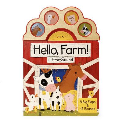 Hello, Farm! - Cottage Door Press (Editor), and Crowe, Carmen, and Neradova, Maria (Illustrator)