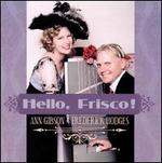 Hello, Frisco!