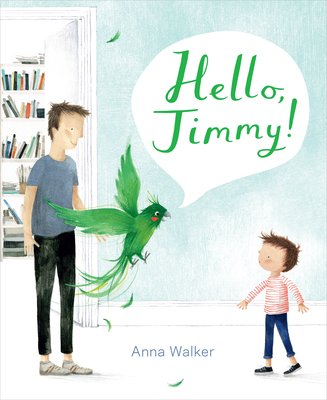 Hello, Jimmy! - Walker, Anna