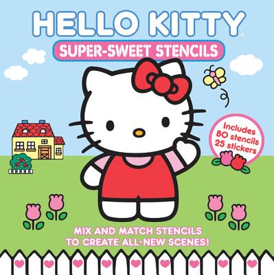 Hello Kitty Super-Sweet Stencils - Becker&mayer! Books