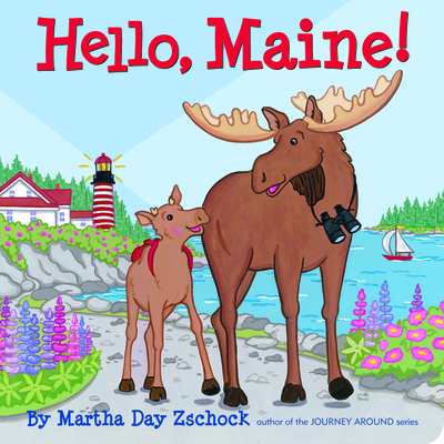 Hello, Maine! - Zschock, Martha