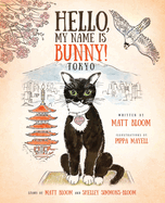 Hello, My Name is Bunny!: Tokyo