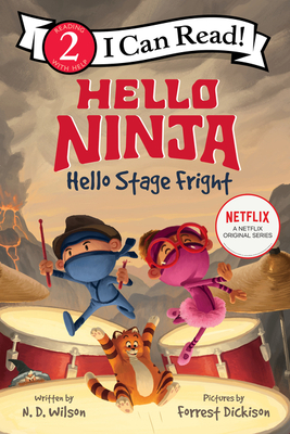 Hello, Ninja. Hello, Stage Fright! - Wilson, N D