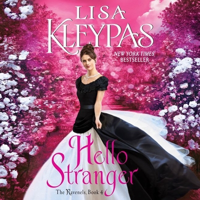 Hello Stranger: The Ravenels, Book 4 - Kleypas, Lisa, and Wells, Mary Jane (Read by)
