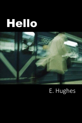 Hello - Hughes, E