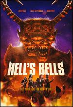 Hell's Bells - Jim O'Rear; Scott Tepperman