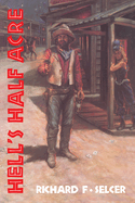Hell's Half Acre: The Life and Legend of a Red-Light District Volume 9