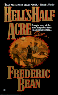 Hell's Half Acre - Bean, Frederic