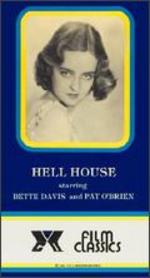 Hell's House - Howard Higgin
