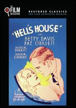 Hell's House - Howard Higgin