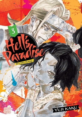 Hell's Paradise: Jigokuraku, Vol. 3 - Kaku, Yuji