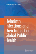 Helminth Infections and Their Impact on Global Public Health