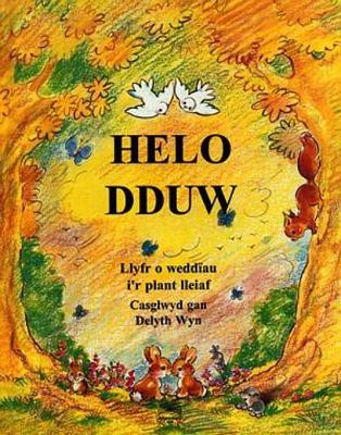 Helo Dduw - Winn, Alison, and Wyn, Delyth (Translated by)