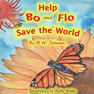 Help Bo and Flo Save the World