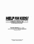 Help for Kids: Understanding Your Feelings about Moving - Gesme, Carole, and Peterson, Larry