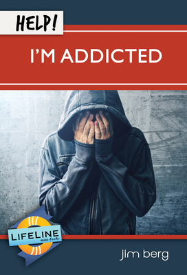 Help! I'm Addicted - Berg, Jim, and Tautges, Paul (Editor)