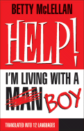 Help! I'm Living with a (Man) Boy