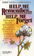 Help Me Remember Help Me for - Chapian, Marie, and Sadler, Robert