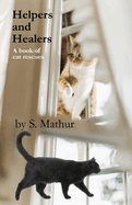 Helpers and Healers: A book of cat rescues