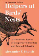 Helpers at Birds Nests: Cooperative Breeding & Related Behavior