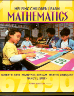 Helping Children Learn Mathematics - Reys, Robert E, and Lindquist, Mary Montgomery, and Suydam, Marilyn N