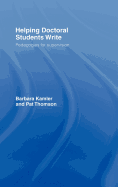 Helping Doctoral Students Write: Pedagogies for Supervision