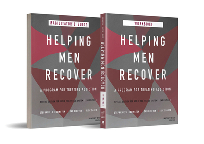 Helping Men Recover: A Program for Treating Addiction, Special Edition for Use in the Justice System, 2e Set - Covington, Stephanie S.