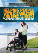 Helping People with Disabilities and Special Needs Through Service Learning