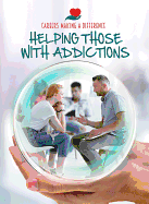 Helping Those with Addictions