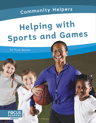 Helping with Sports and Games - Becker, Trudy