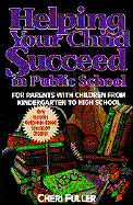 Helping Your Child Succeed - Fuller, Cheri