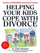 Helping Your Kids Cope with Divorce the Sandcastles Way - Neuman, M Gary, and Romanowski, Patricia