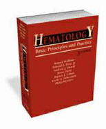 Hematology: Basic Principles and Practice